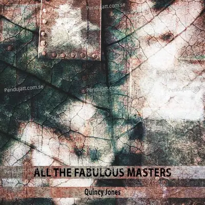 All The Fabulous Masters - Quincy Jones cover album