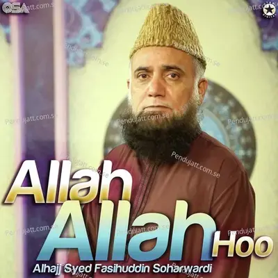 Allah Allah Hoo - Alhajj Syed Fasihuddin Soharwardi cover album
