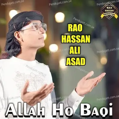 Allah Ho Baqi - Rao Hassan Ali Asad album cover 