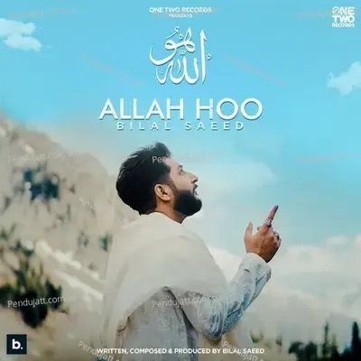 Allah Hoo - Bilal Saeed album cover 