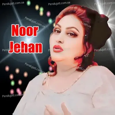 Allah Hoo Tumba - Noor Jehan cover album