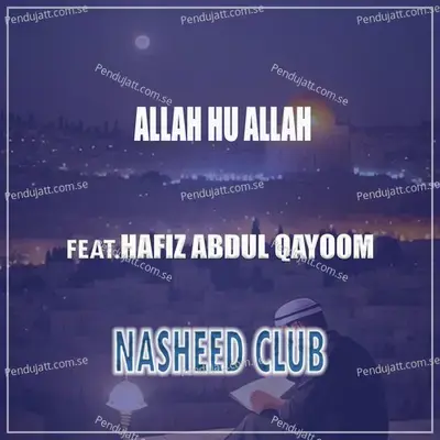 Allah Hu Allah - Nasheed Club album cover 