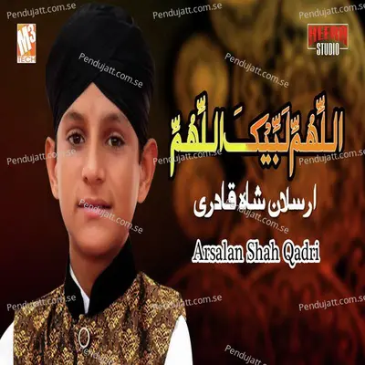 Allah Humma Labbaik - Syed Arsalan Shah Qadri album cover 