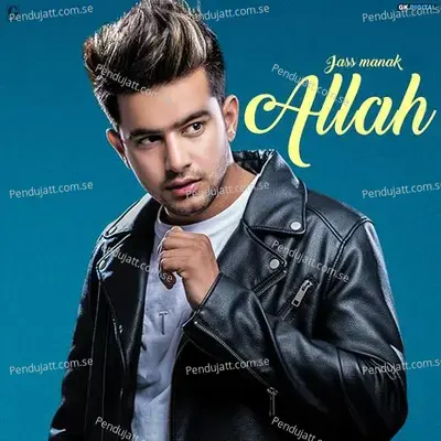 Allah - Jass Manak album cover 