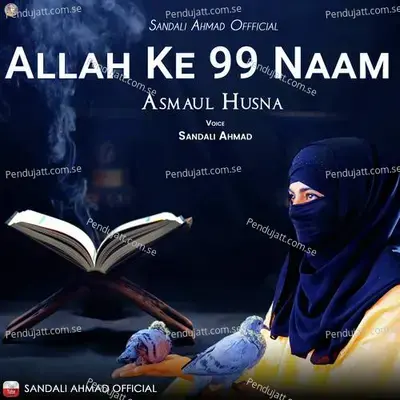 Allah Ke 99 Naam - Sandali Ahmad album cover 