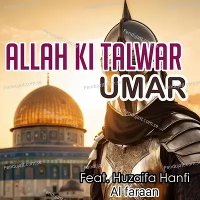 Allah Ki Talwar Umar - Al Faraan album cover 
