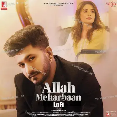 Allah Meharbaan - Lofi - G Khan