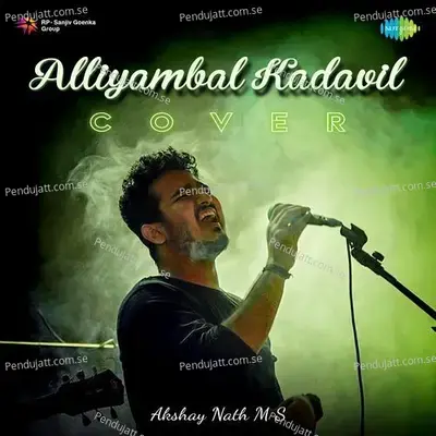 Alliyambal Kadavil - Cover - Akshay Nath M S album cover 