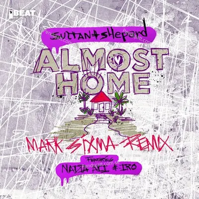 Almost Home  Mark Sixma Remix  - Sultan + Shepard cover album
