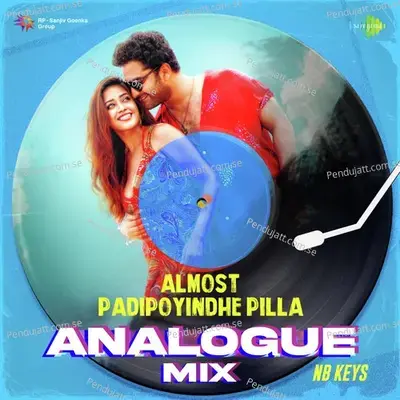 Almost Padipoyindhe Pilla - Analogue Mix - NB Keys album cover 