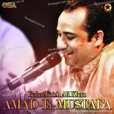 Amad-E-Mustafa - Rahat Fateh Ali Khan album cover 