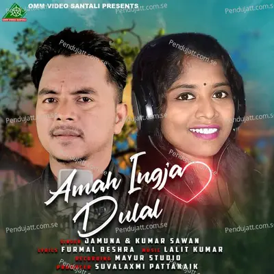 Amah Ingja Dulal - Kumar Sawan album cover 