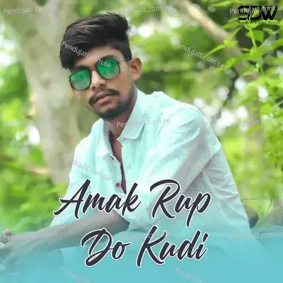 Amak Rup Do Kudi - Stephan Tudu album cover 