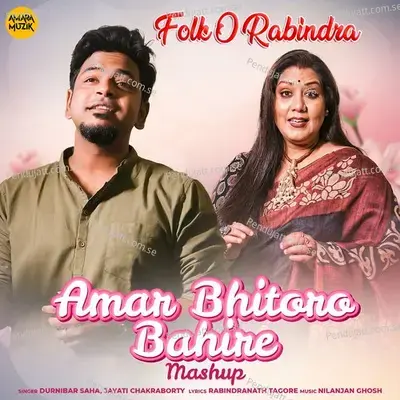 Amar Bhitoro Bahire Mashup - Durnibar Saha album cover 