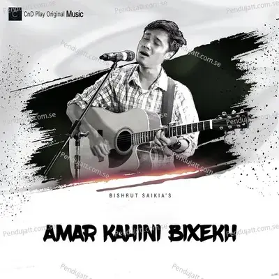 Amar Kahini Bixekh - Bishrut Saikia album cover 