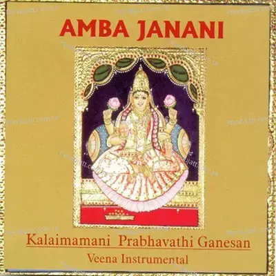 Pahimam - Raga - Janaranjani - Tala - Adi - Kalaimamani Prabhavathi Ganesan album cover 