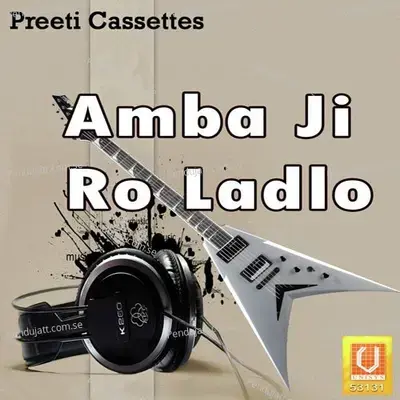 Amba Ji Ro Ladlo - Prakash Mali cover album