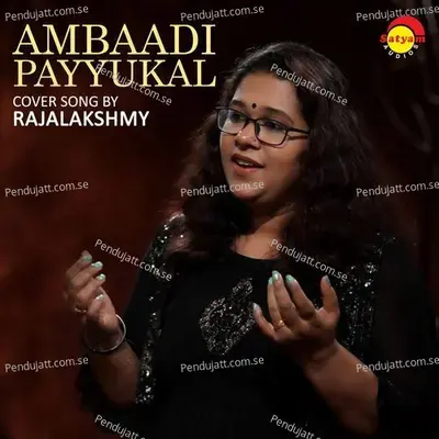 Ambaadi Payyukal - Rajalakshmi album cover 