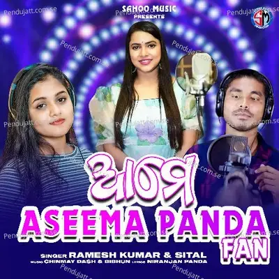 Ame Aseema Panda Fan - Ramesh Kumar album cover 