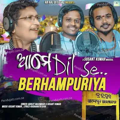 Ame Dil Se Berhampuriya - Abhijit Majumdar album cover 