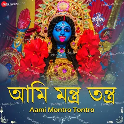 Ami Montro Tontro - Arnab Dutta album cover 