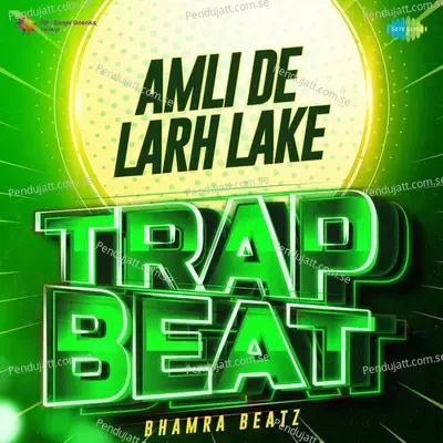 Amli De Larh Lake Trap Beat - Bhamra Beatz album cover 