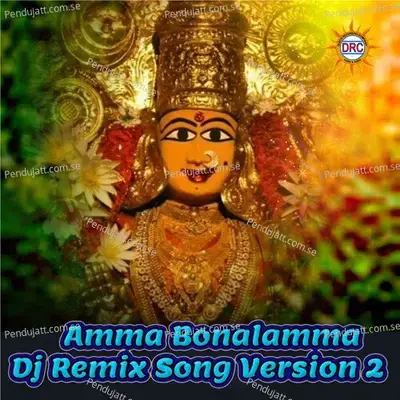 Amma Bonalamma - Kasarla Shyam album cover 