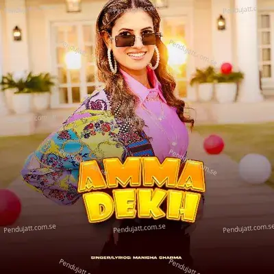 Amma Dekh - Manisha Sharma album cover 