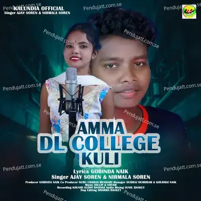 Amma Dl College Kuli - Ajay Soren album cover 