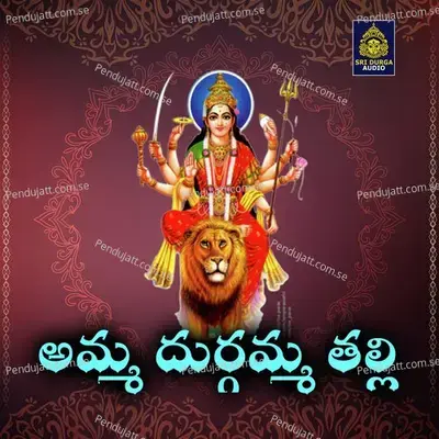 Amma Durgamma Talli - Kannam Srinivas album cover 