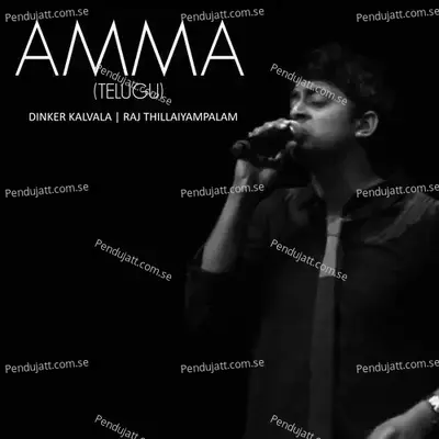 Amma - Single - Dinker kalvala
