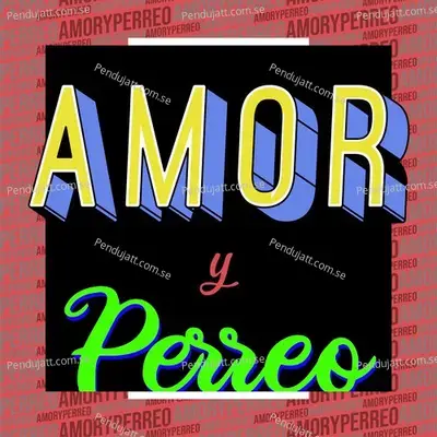 Amor Y Perreo - Various Artists cover album