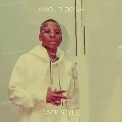 Amour Donh - Jack Style album cover 