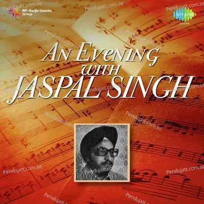 Taseer E Chashm E Tar Na Dikha Doon - Jaspal Singh album cover 