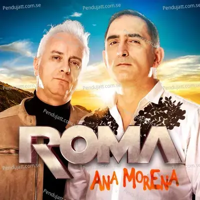 Ana Morena - Roma