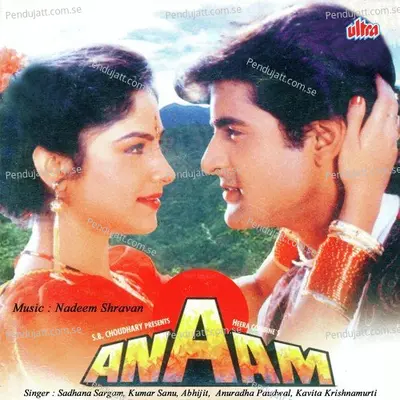 Chudi Bole Payal Bole Bole Kangna - Kumar Sanu album cover 