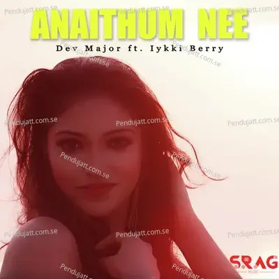 Anaithum Nee - Iykki Berry album cover 