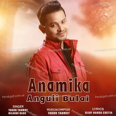 Anamika Anguli Bulai - Tarun Tanmoy album cover 