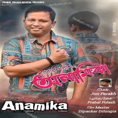 Anamika - Prabal Polash album cover 