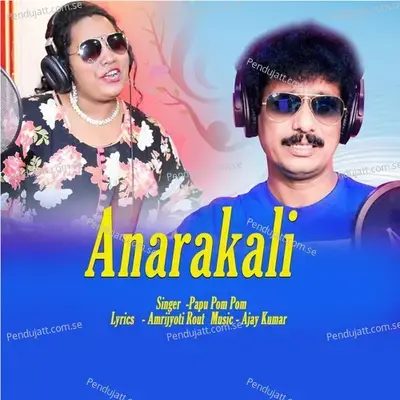 Anarakali - Papu Pom Pom album cover 