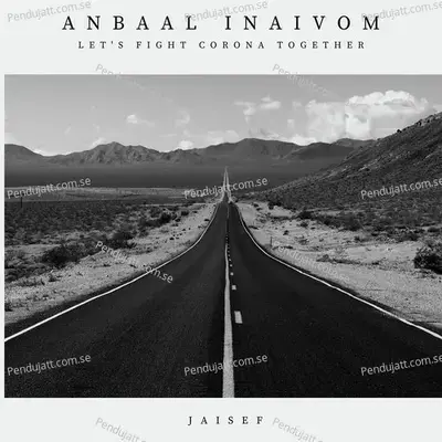 Anbaal Inaivom  Let  039 S Fight Corona Together   Radio Mix  - Jaisef