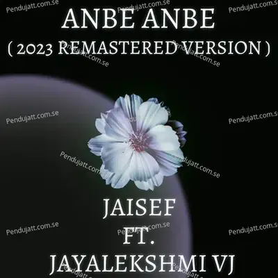 Anbe Anbe - Jaisef album cover 