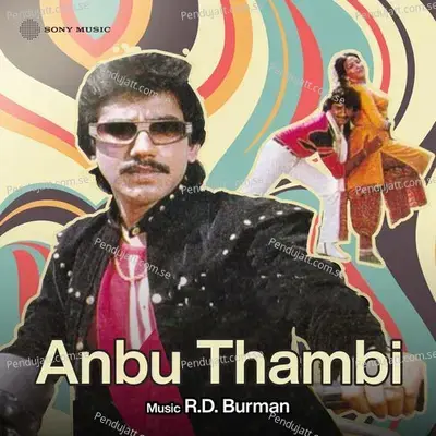 Anbu Thambi  Original Motion Picture Soundtrack  - R.D. Burman cover album