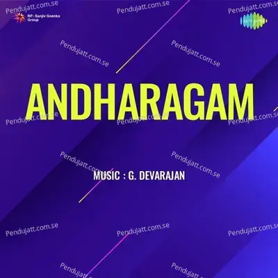 Andharagam - G. Devarajan cover album