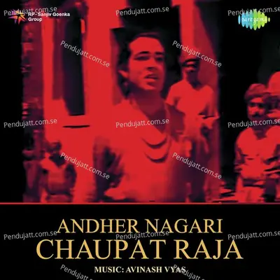 Andher Nagari Chaupat Raja - Avinash Vyas cover album