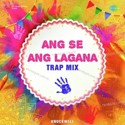 Ang Se Ang Lagana - Trap Mix - Knockwell album cover 