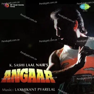 Angaar - Laxmikant - Pyarelal