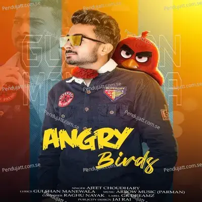 Angry Birds - Ajeet Choudhary album cover 