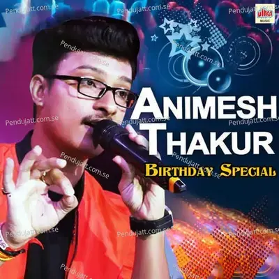 Ladkya Majhya Sonula - Animesh Thakur album cover 