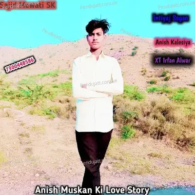 Anish Muskan Ki Love Story - Anish Kalesiya album cover 